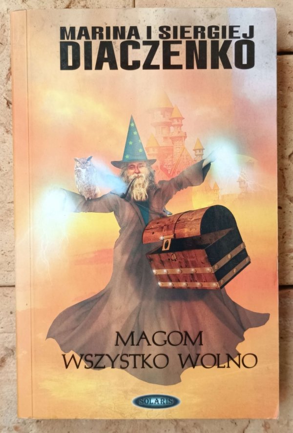 Marina Siergiej Diaczenko • Magom wszystko wolno