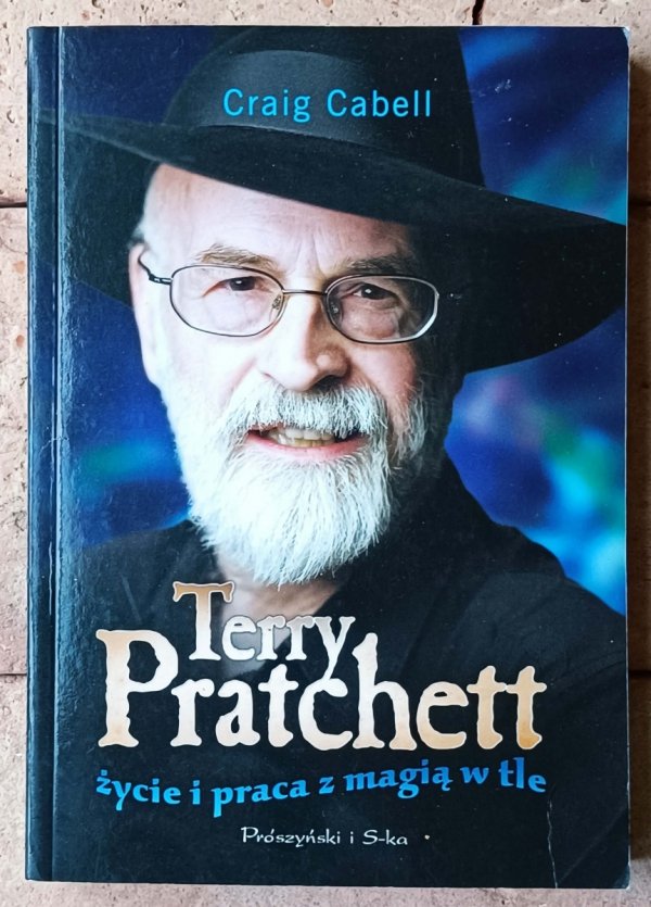 Craig Cabell • Terry Pratchett. Życie i praca z magią w tle - okładka