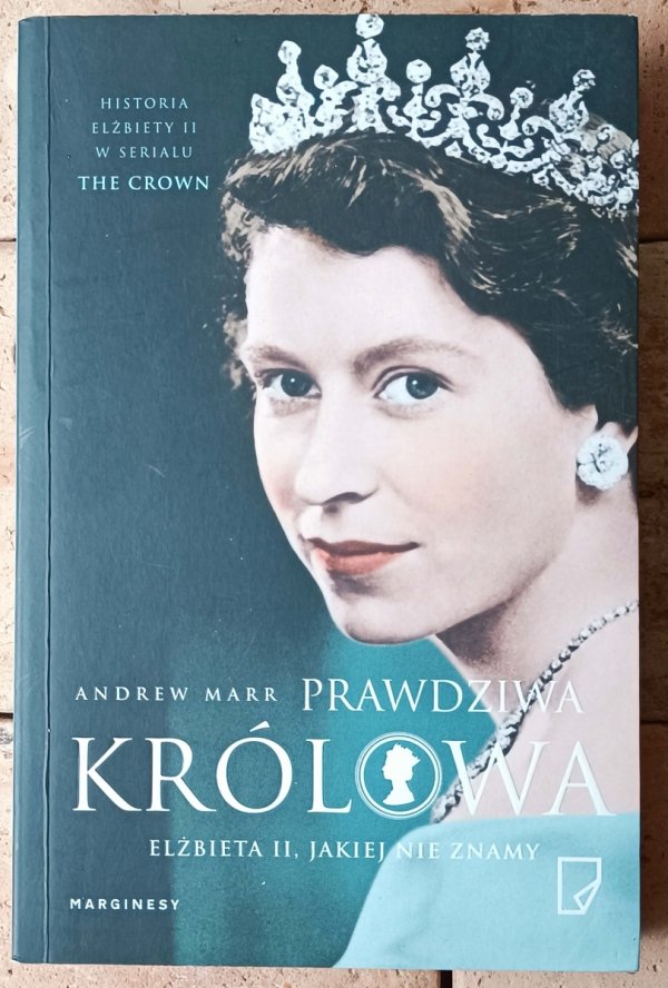 Andrew Marr  Prawdziwa królowa - okładka