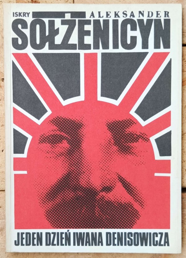 Aleksander Sołżenicyn • Jeden dzień Iwana Denisowicza