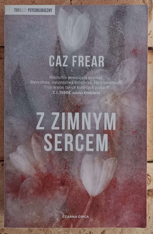 Caz Frear Z zimnym sercem - okładka