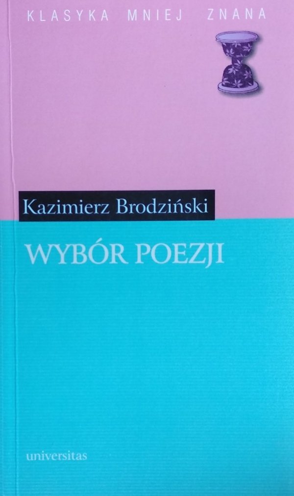 Kazimierz Brodziński • Wybór poezji 