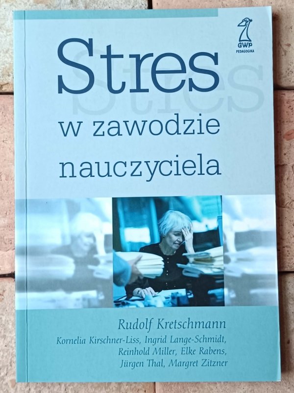 Rudolf Kretschmann Stres w zawodzie nauczyciela - okładka