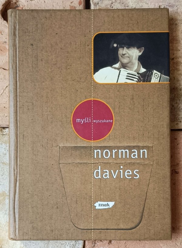 Norman Davies • Myśli wyszukane - okładka