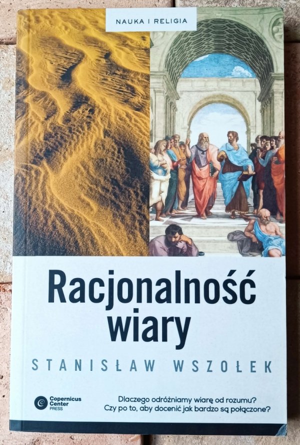 Stanisław Wszołek • Racjonalność wiary - okładka