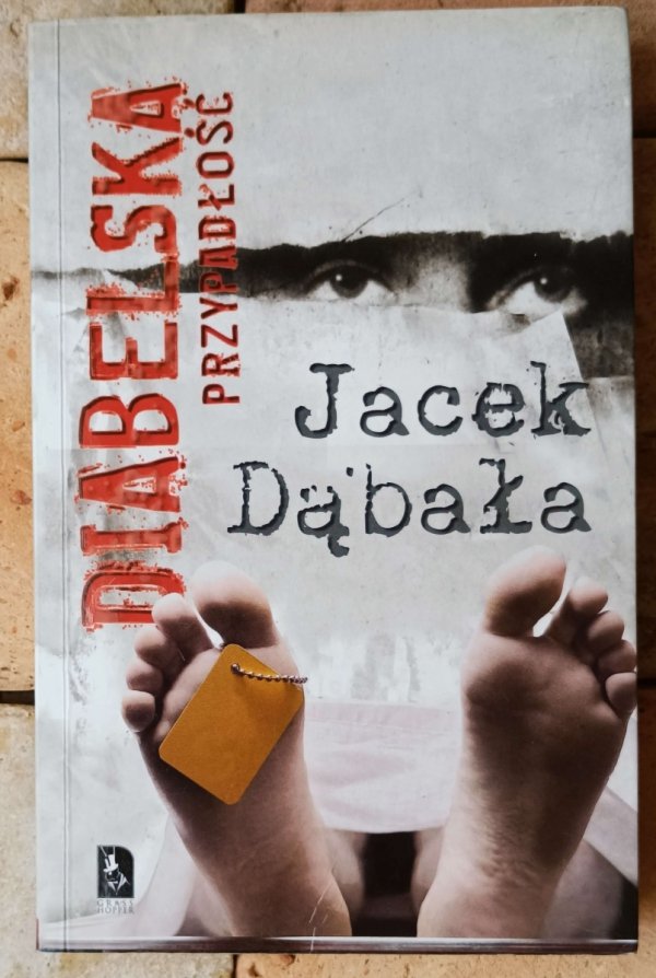 Jacek Dąbała Diabelska Przypadłość - okładka