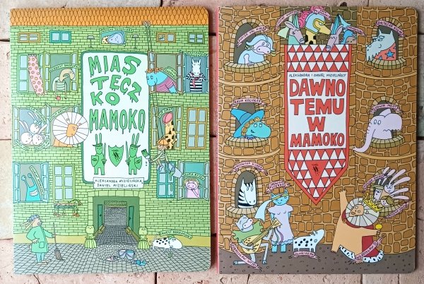 Aleksandra i Daniel Mizielińscy x2 - Dawno temu w Mamoko + Miasteczko Mamoko - okładka
