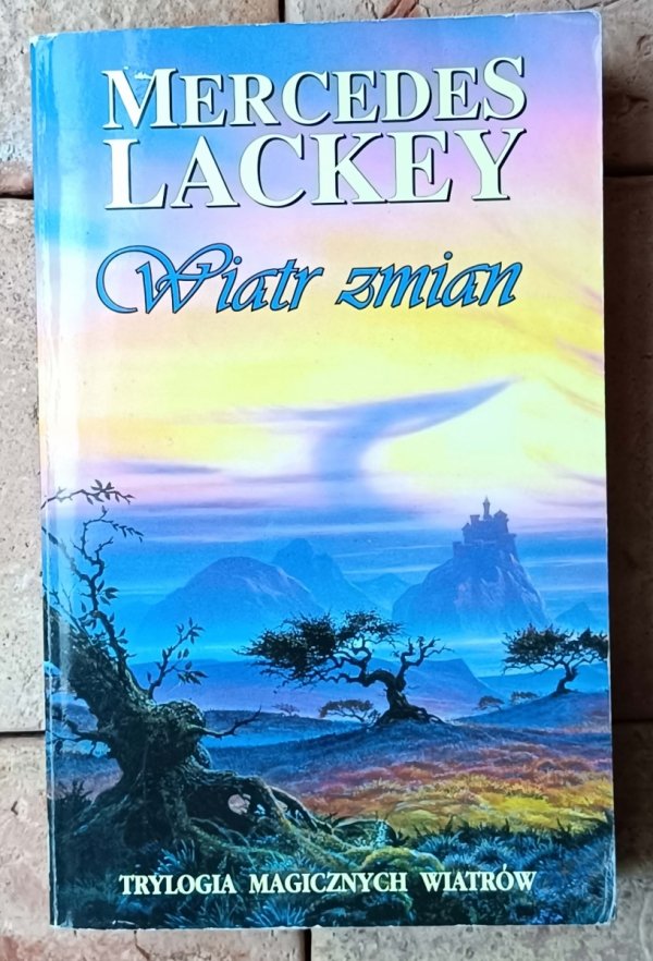Mercedes Lackey • Trylogia Magicznych Wiatrów | komplet - okładka
