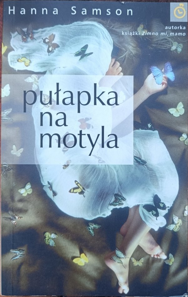 Hanna Samson • Pułapka na motyla