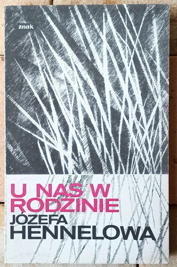 Józefa Hennelowa • U nas w rodzinie - okładka