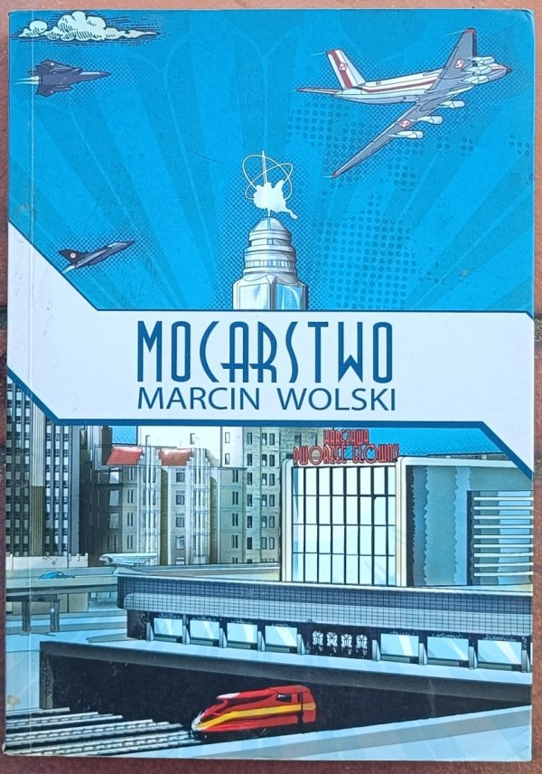 Marcin Wolski • Mocarstwo [autograf]