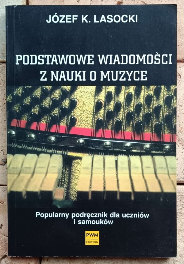 Józef Karol Lasocki - Podstawowe wiadomości z nauki o muzyce - okładka