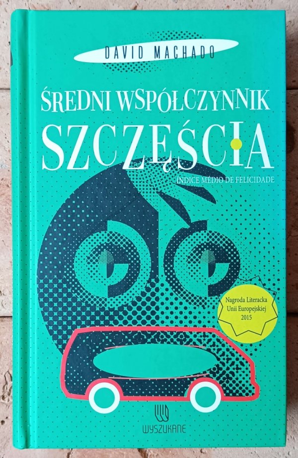 David Machado Średni współczynnik szczęścia - okładka