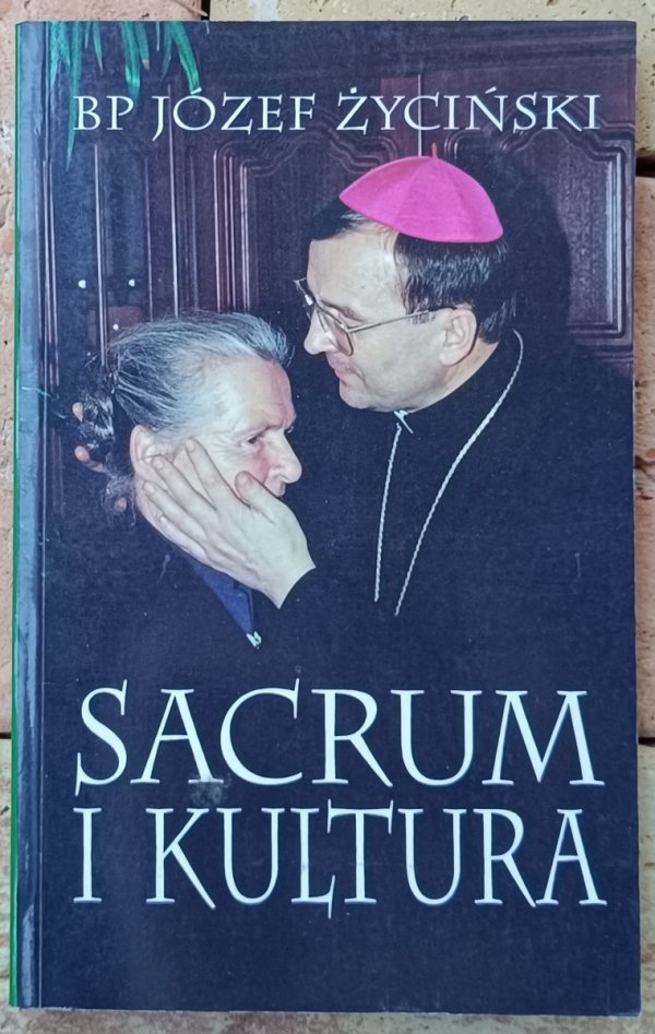 Józef Życiński • Sacrum i kultura