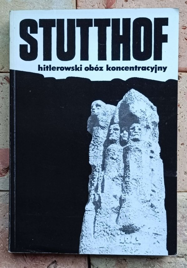 Stutthof - hitlerowski obóz zagłady - okładka