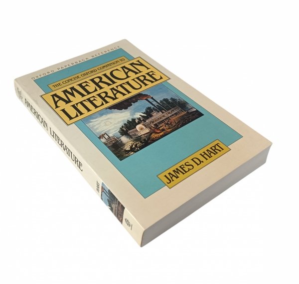 James D. Hart • The Concise Oxford Companion to American Literature