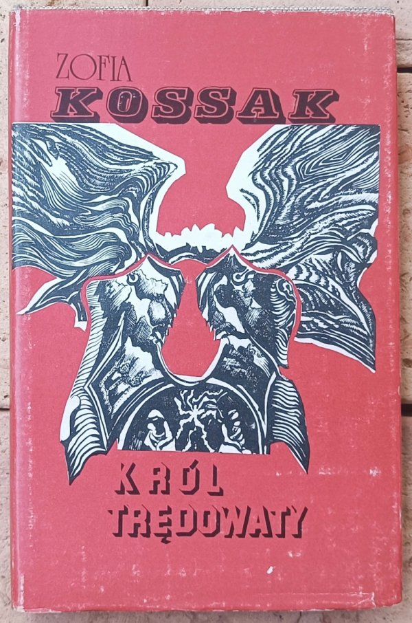 Zofia Kossak • Król trędowaty