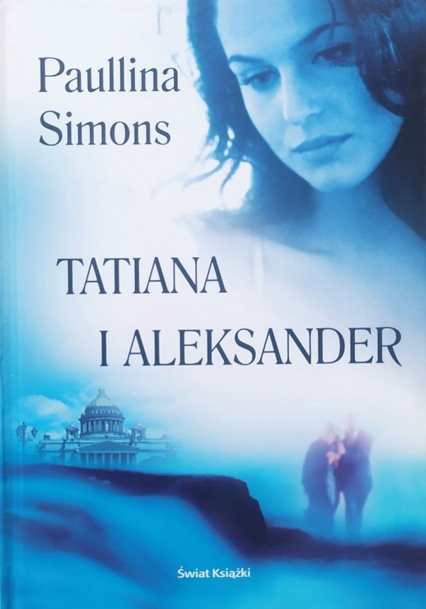 Paullina Simons Tatiana i Aleksander