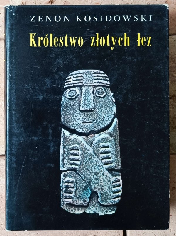 Zenon Kosidowski • Królestwo złotych łez  - okładka