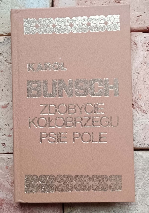 Karol Bunsch x16 - Powieści Piastowskie | Komplet