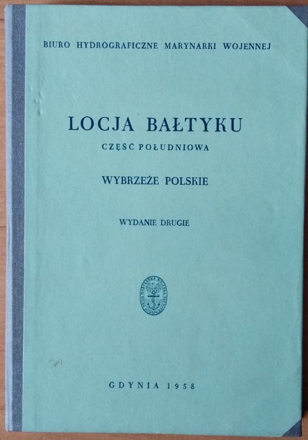 Locja Bałtyku • Część południowa. Wybrzeże polskie