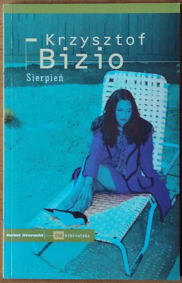Krzysztof Bizio • Sierpień