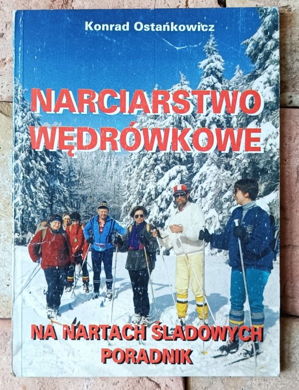 Konrad Ostańkowicz • Narciarstwo wędrówkowe na nartach śladowych - okładka