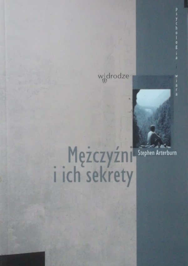 Stephen Arterburn • Mężczyźni i ich sekrety