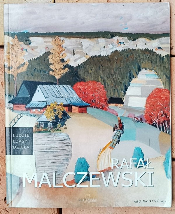 Rafał Malczewski [Ludzie, czasy, dzieła]