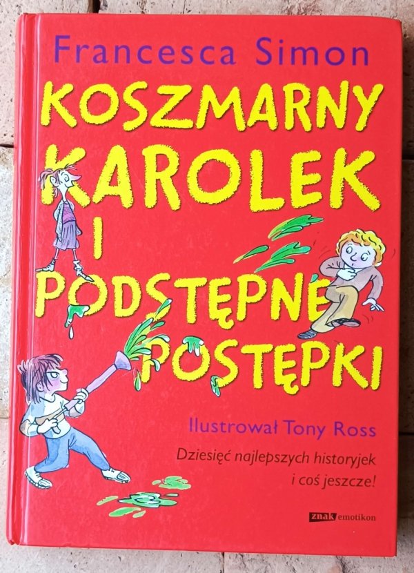 Francesca Simon Koszmarny Karolek x 3 [TWARDA] - okładka