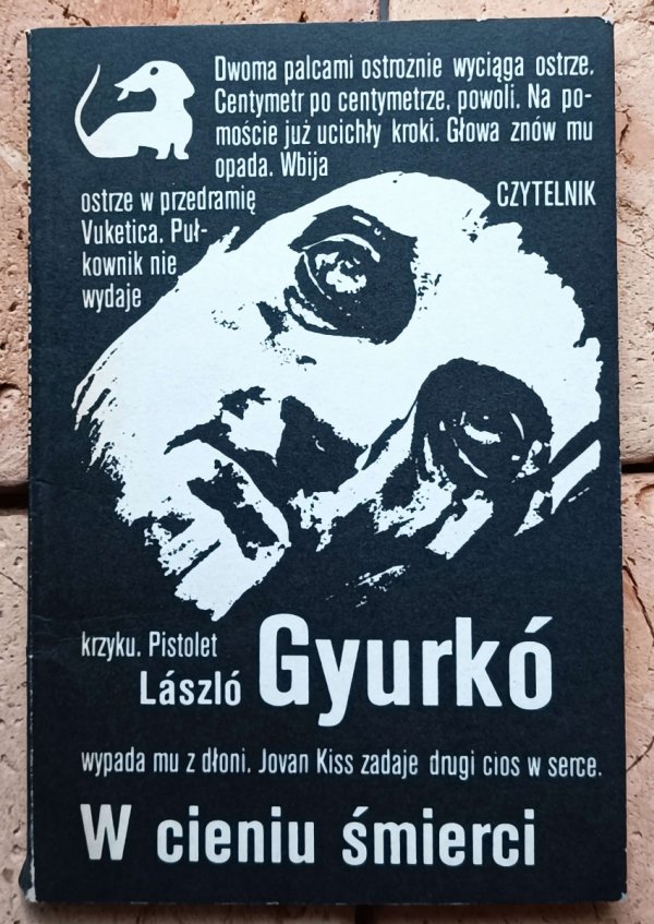 Laszlo Gyurko • W cieniu śmierci