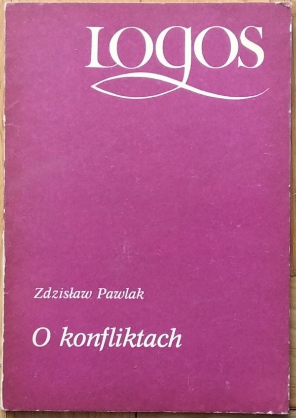 Zdzisław Pawlak • O konfliktach