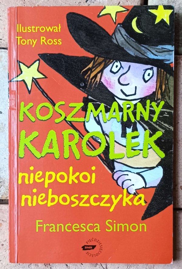 Francesca Simon  Koszmarny Karolek x6 - okładka