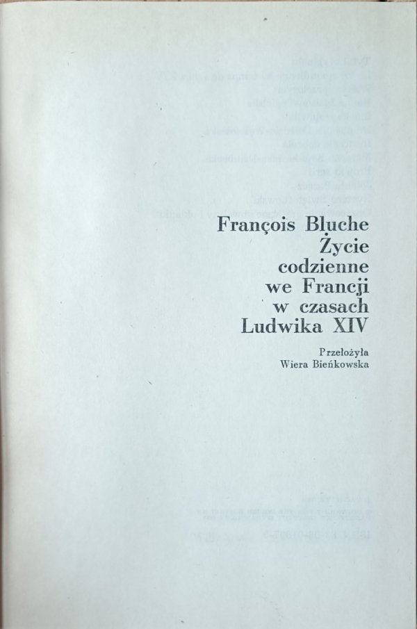 Francois Bluche  Życie codzienne we Francji w czasach Ludwika XIV - strona tytułowa