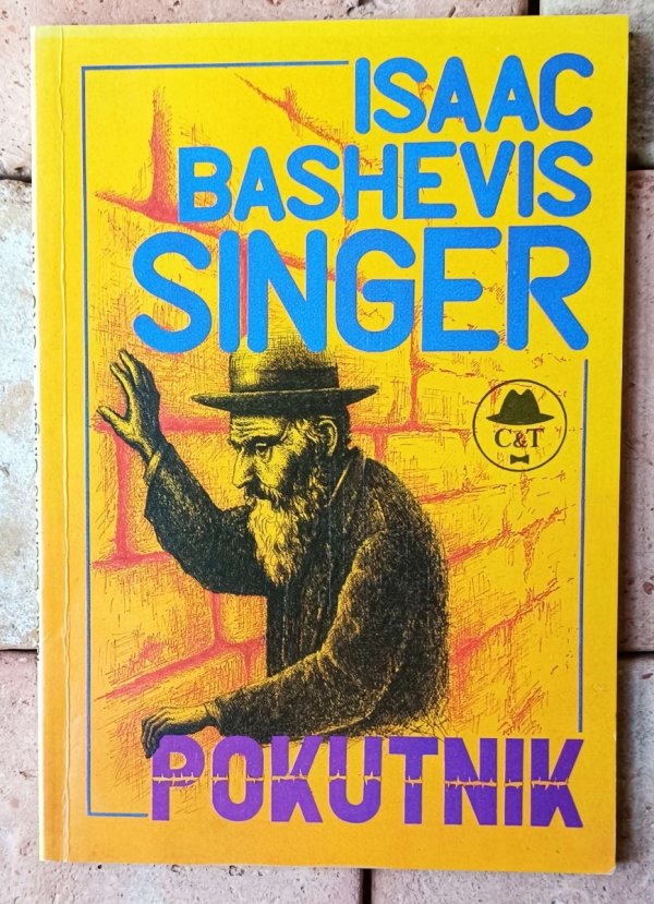 Isaac Singer x5 • Magiczna moc - Pokutnik - Późna miłość  [Nobel 1978] - okładka