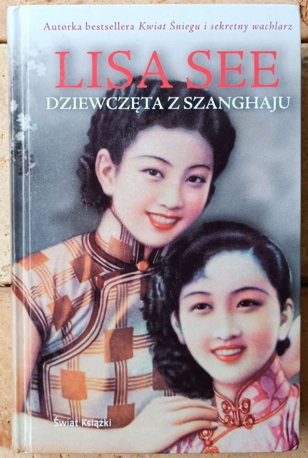 Lisa See Dziewczęta z Szanghaju - okladka