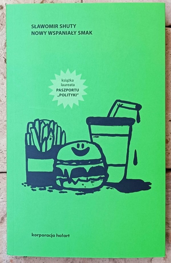 Sławomir Shuty • Nowy wspaniały smak