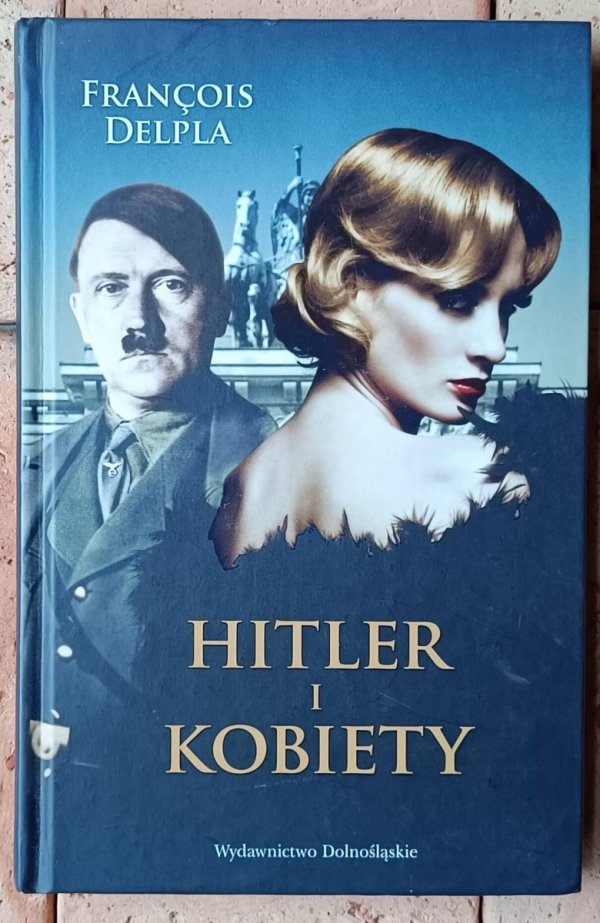 Francois Delpla Hitler i kobiety