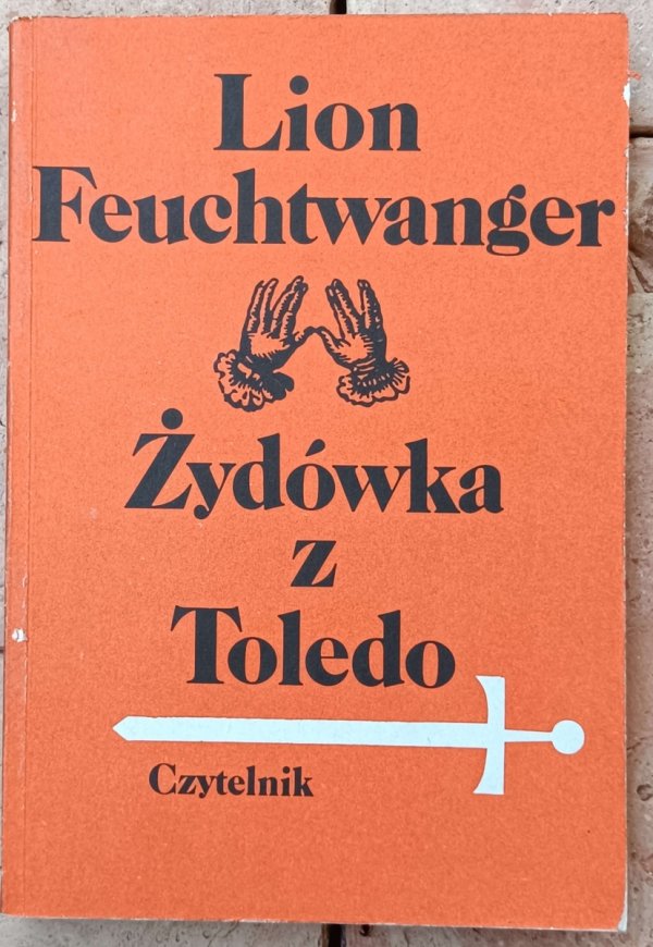 Lion Feuchtwanger • Żydówka z Toledo 