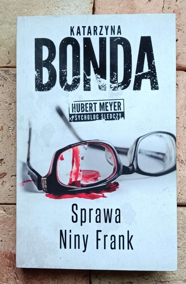 Katarzyna Bonda  Cykl Hubert Meyer [komplet 10 tomów] - okładka