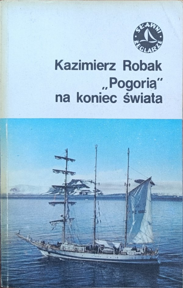 Kazimierz. Robak • Pogorią na koniec świata