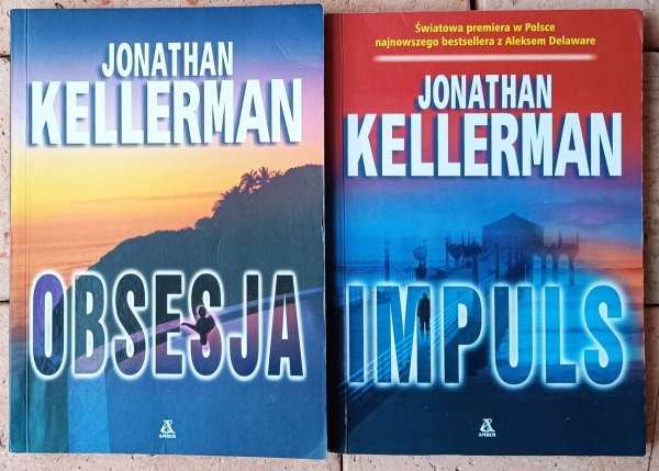 Jonathan Kellerman x23 - cykl Alex Delaware - Kiedy pęka tama - Test krwi - Nad krawędzią - i inne