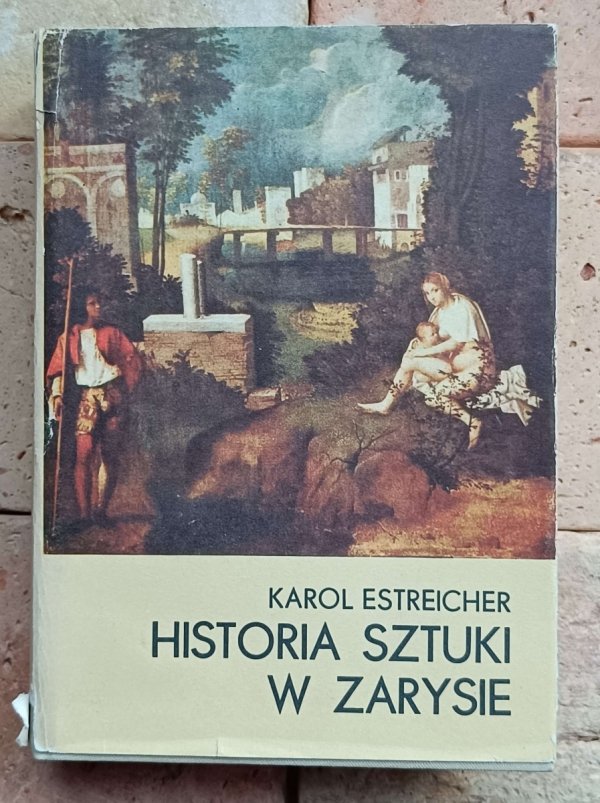 Karol Estreicher - Historia sztuki w zarysie - okładka