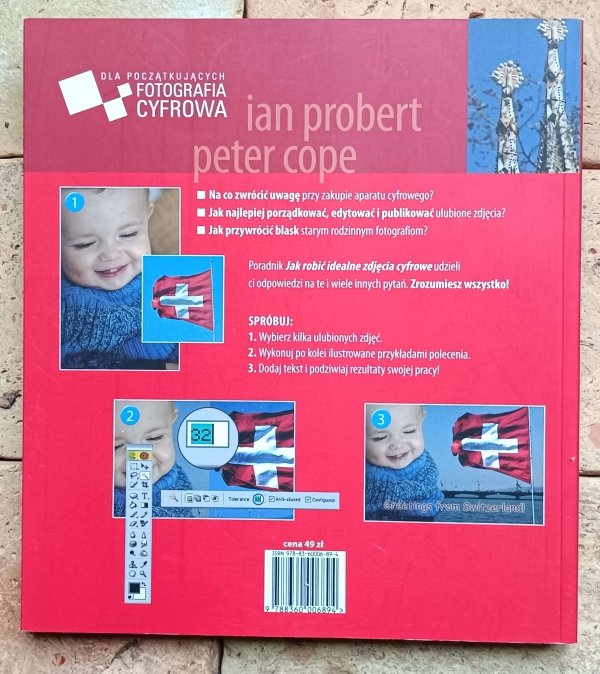Ian Probert, Peter Cope - Jak robić idealne zdjęcia cyfrowe
