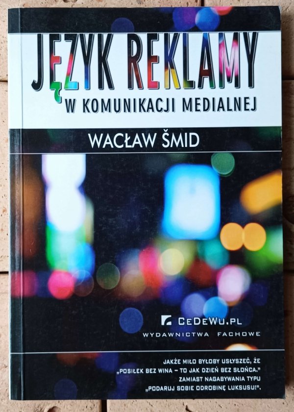 Wacław Smid Język reklamy w komunikacji medialnej - okładka