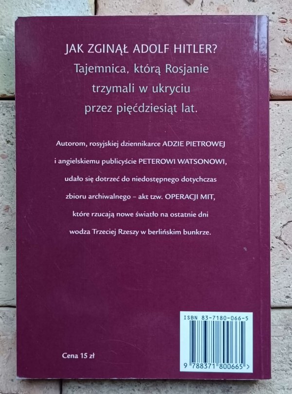Peter Watson Ada Pietrowa - Śmierć Hitlera - okładka