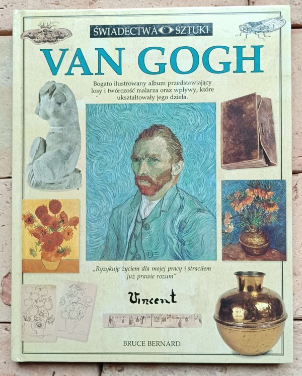 Bruce Bernard - Van Gogh | Świadectwa Sztuki - okładka