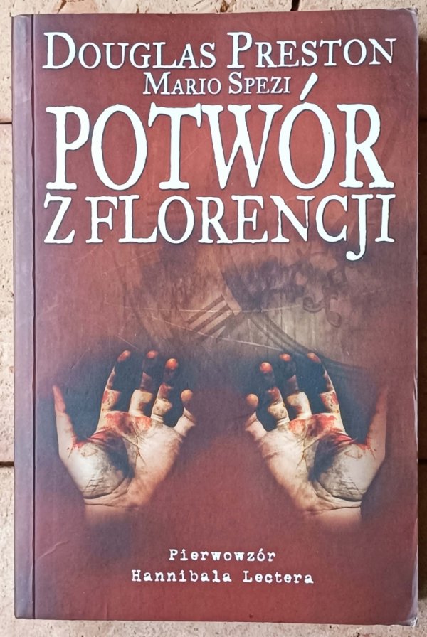 Douglas Preston Potwór z Florencji - okładka