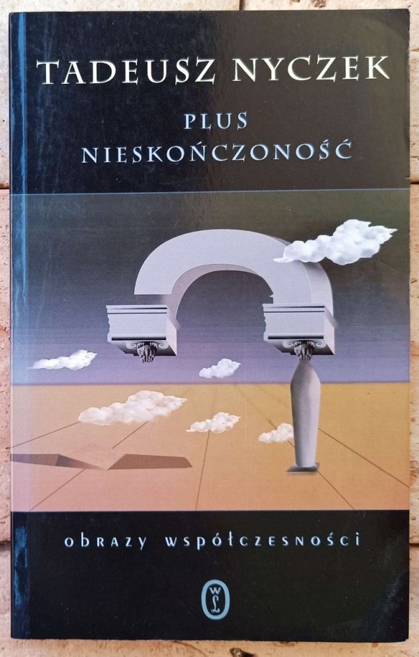 Tadeusz Nyczek • Plus nieskończoność. Trzy tercety krytyczne na poezję, teatr i malarstwo oraz solo na głosy mieszane 