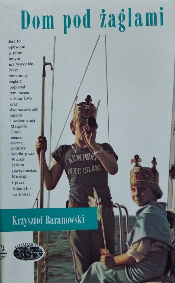 Krzysztof Tadeusz Baranowski • Dom pod żaglami 
